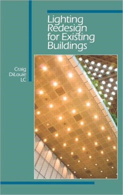 Lighting Redesign for Existing Buildings