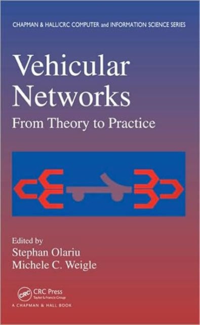 Vehicular Networks: From Theory to Practice