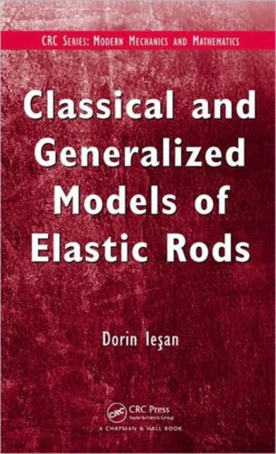 Classical and Generalized Models of Elastic Rods