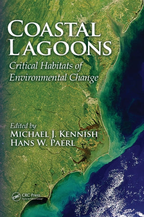 Coastal Lagoons: Critical Habitats of Environmental Change