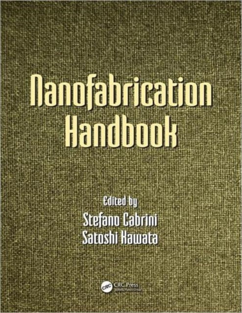 Nanofabrication Handbook