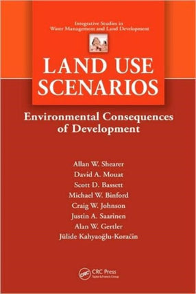 Land Use Scenarios: Environmental Consequences of Development