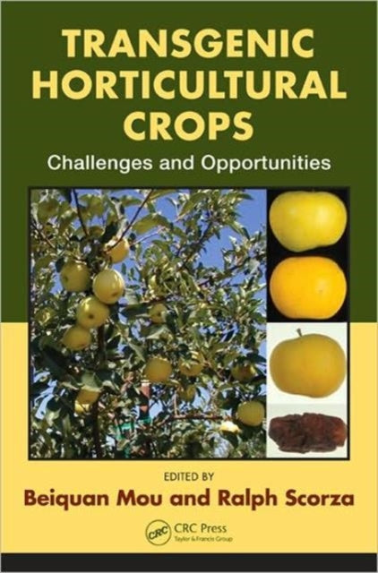 Transgenic Horticultural Crops: Challenges and Opportunities