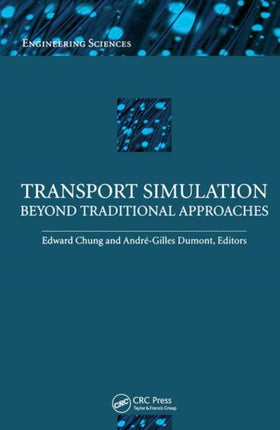 Transport Simulation Beyond Traditional