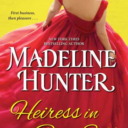 Heiress in Red Silk: An Entertaining Enemies to Lovers Regency Romance Novel