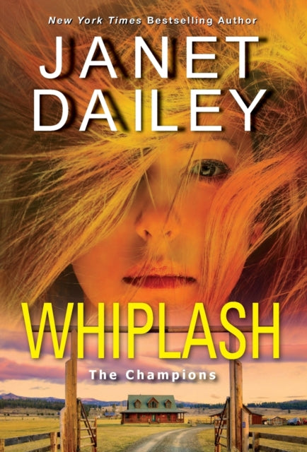 Whiplash: An Exciting & Thrilling Novel of Western Romantic Suspense 