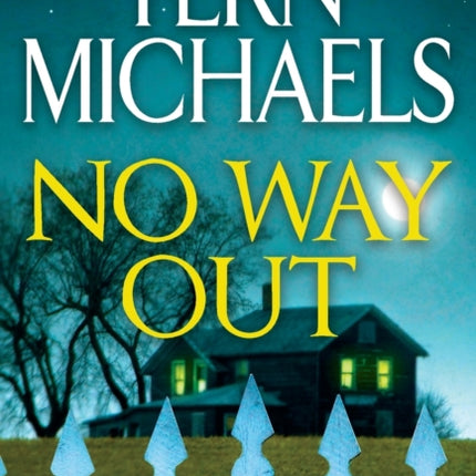 No Way Out: A Gripping Novel of Suspense 