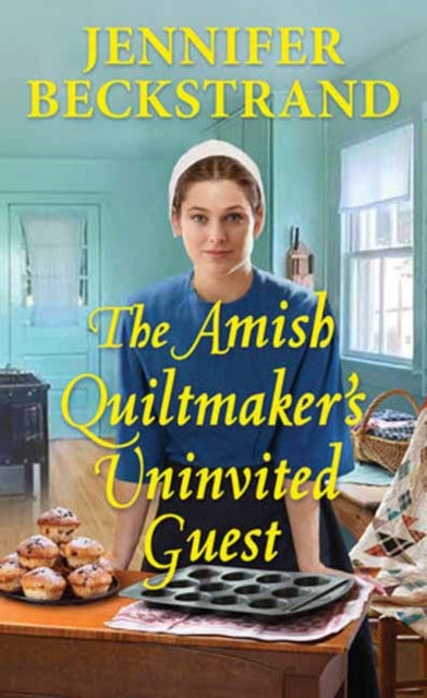 The Amish Quiltmakers Uninvited Guest