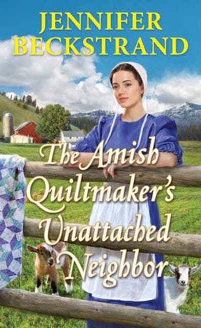 The Amish Quiltmakers Unattached Neighbor
