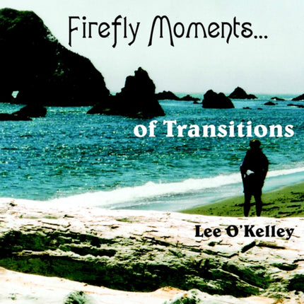 Firefly Moments...