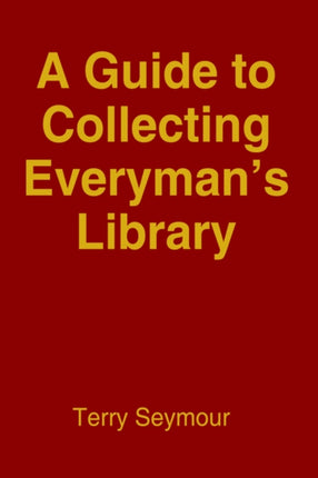 A Guide to Collecting Everymans Library