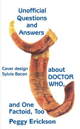 Unofficial Questions and Answers About DOCTOR WHO
