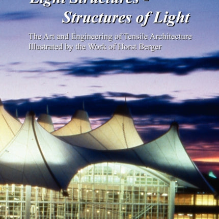 Light Structures  Structures of Light