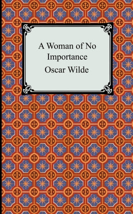 A Woman of No Importance