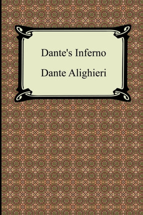 Dantes Inferno the Divine Comedy Volume 1 Hell