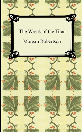 The Wreck of the Titan or Futility