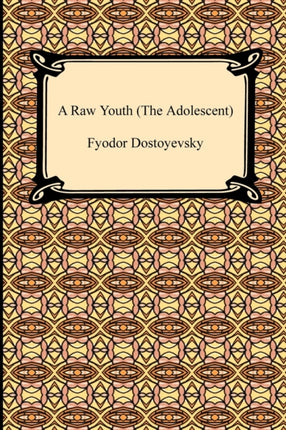 A Raw Youth the Adolescent