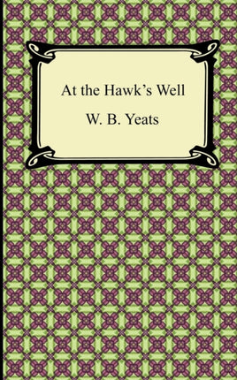 At the Hawks Well