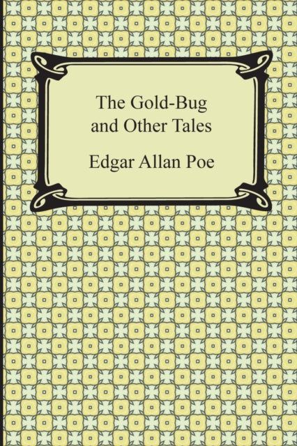 The GoldBug and Other Tales