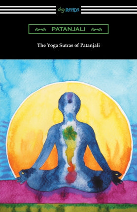The Yoga Sutras of Patanjali Translated with a Preface by William Q. Judge