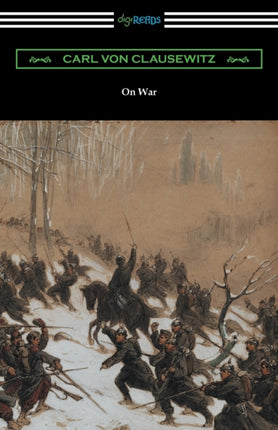 On War Complete edition translated by J J Graham