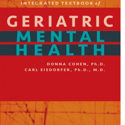 Integrated Textbook of Geriatric Mental Health