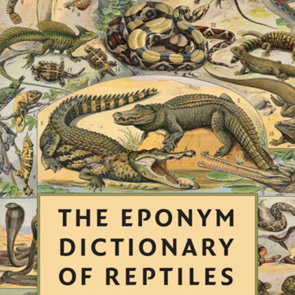 The Eponym Dictionary of Reptiles