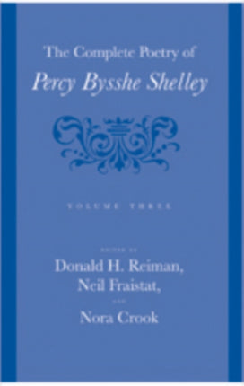 The Complete Poetry of Percy Bysshe Shelley