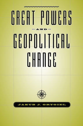 Great Powers and Geopolitical Change