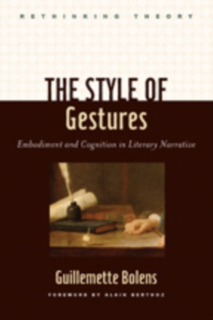 The Style of Gestures: Embodiment and Cognition in Literary Narrative