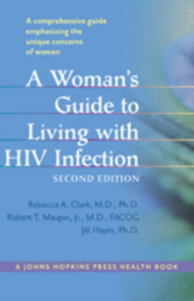 A Woman's Guide to Living with HIV Infection