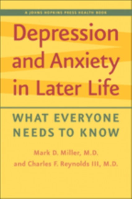 Depression and Anxiety in Later Life: What Everyone Needs to Know