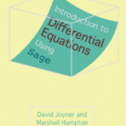 Introduction to Differential Equations Using Sage