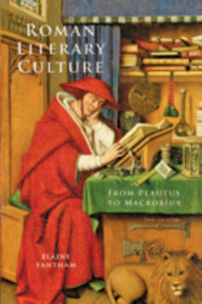 Roman Literary Culture: From Plautus to Macrobius