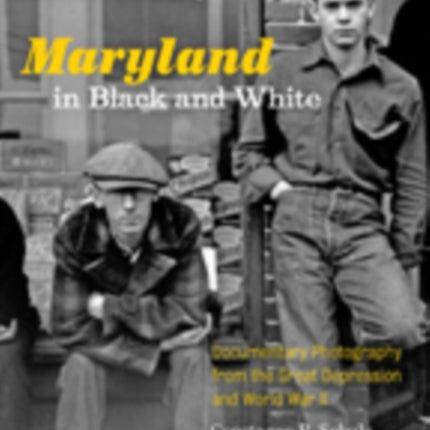 Maryland in Black and White