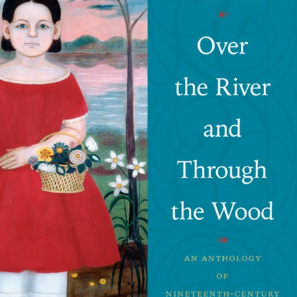 Over the River and Through the Wood