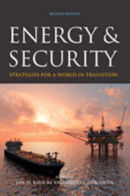 Energy and Security: Strategies for a World in Transition