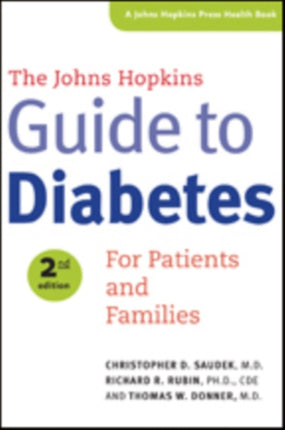 The Johns Hopkins Guide to Diabetes: For Patients and Families