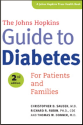 The Johns Hopkins Guide to Diabetes: For Patients and Families