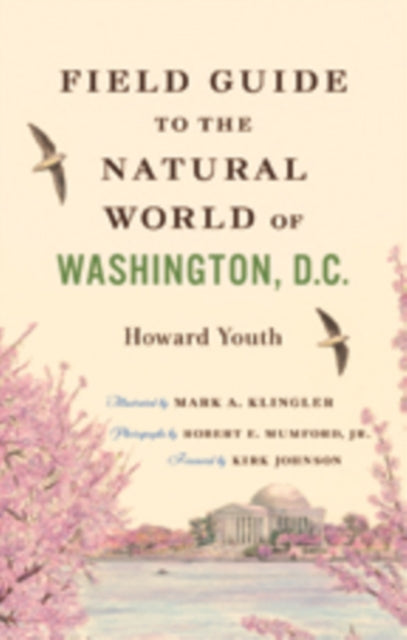 Field Guide to the Natural World of Washington, D.C.