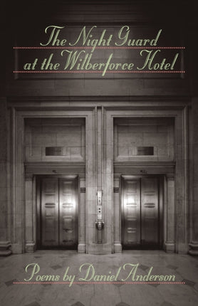 The Night Guard at the Wilberforce Hotel