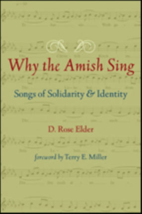 Why the Amish Sing: Songs of Solidarity and Identity