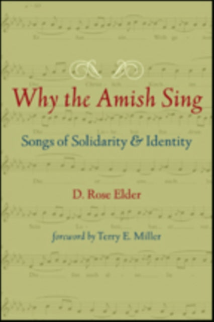 Why the Amish Sing: Songs of Solidarity and Identity