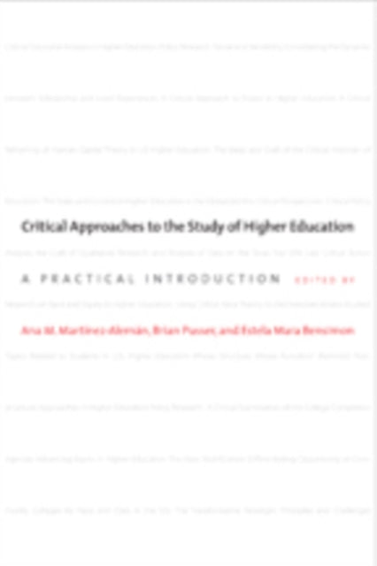 Critical Approaches to the Study of Higher Education: A Practical Introduction