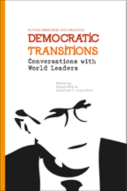 Democratic Transitions: Conversations with World Leaders