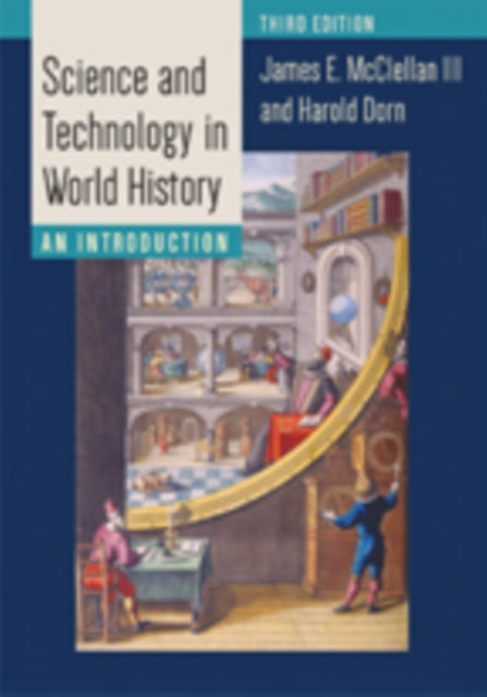 Science and Technology in World History: An Introduction