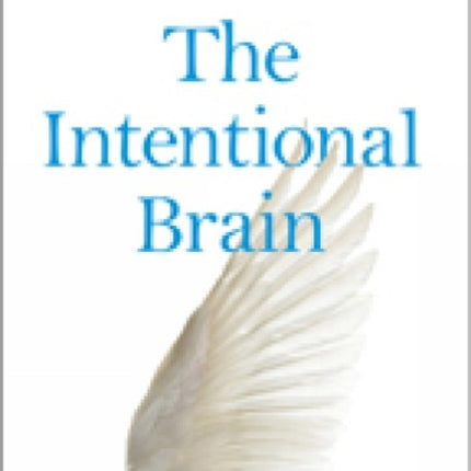 The Intentional Brain