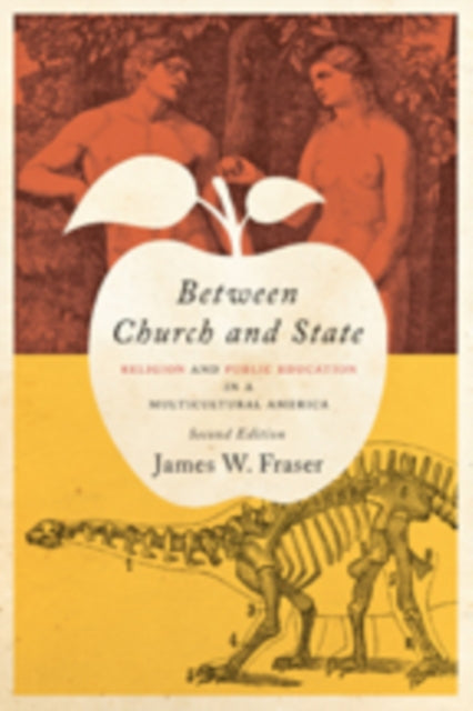 Between Church and State: Religion and Public Education in a Multicultural America