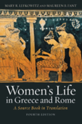 Women's Life in Greece and Rome: A Source Book in Translation