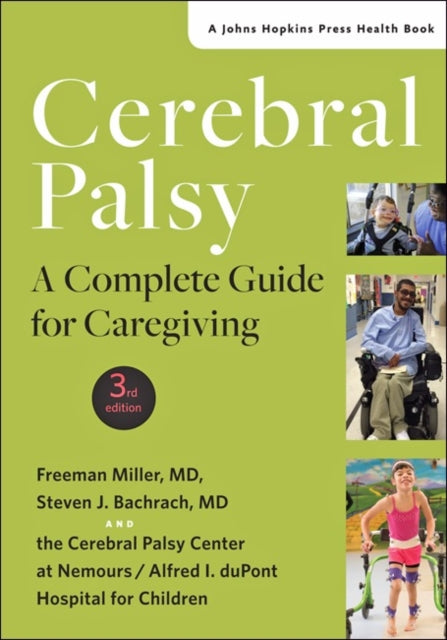 Cerebral Palsy: A Complete Guide for Caregiving